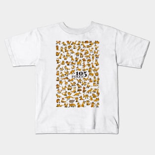 105 Foxes Kids T-Shirt